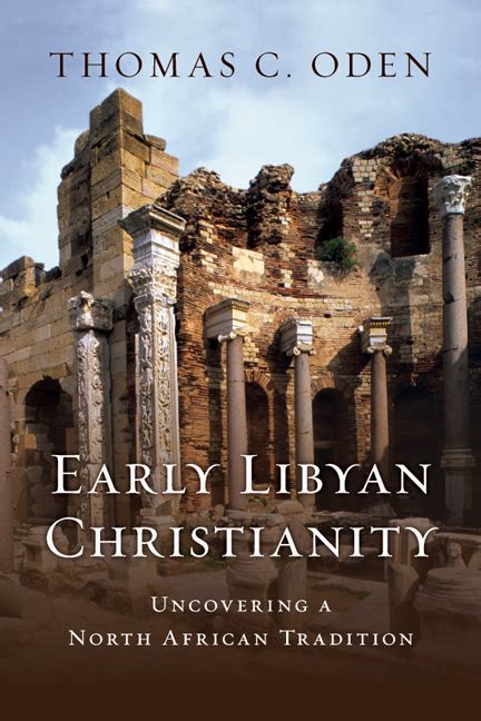 Early Libyan Christianity: Uncovering a North African Tradition