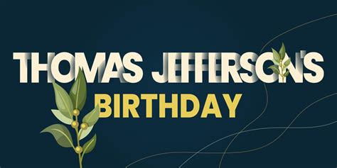 Thomas Jefferson's Birthday Vector Background 22345998 Vector Art at ...