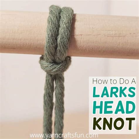 How To Do a Larks Head Knot in Macrame - yarncraftsfun.com