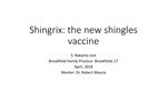"Shingrix: Educating Patients on the New Shingles Vaccine" by Sarah Natasha Jost