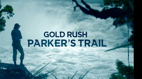 Gold Rush: Parker's Trail - TheTVDB.com