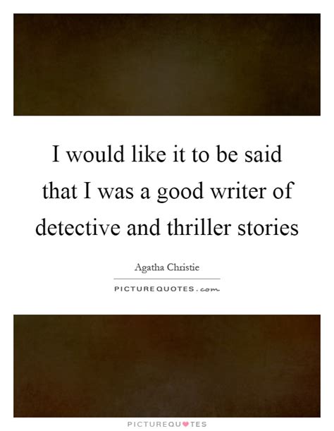 Detective Stories Quotes & Sayings | Detective Stories Picture Quotes