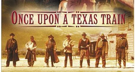 (Once Upon a Texas Train, 1988) - Film