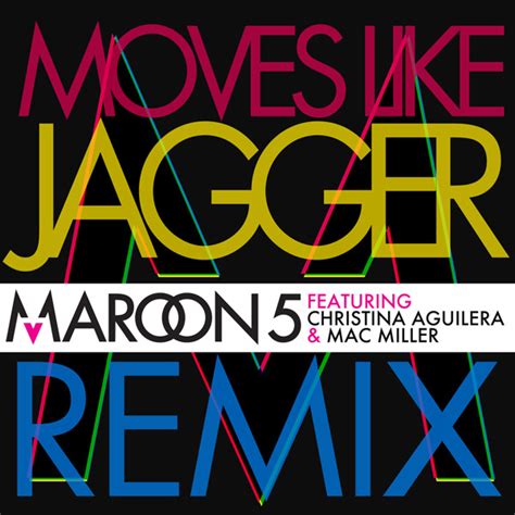 Maroon 5 – 'Moves Like Jagger (Remix)' (Feat. Mac Miller & Christina ...