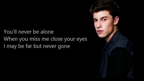 never be alone - shawn mendes [lyrics] - YouTube