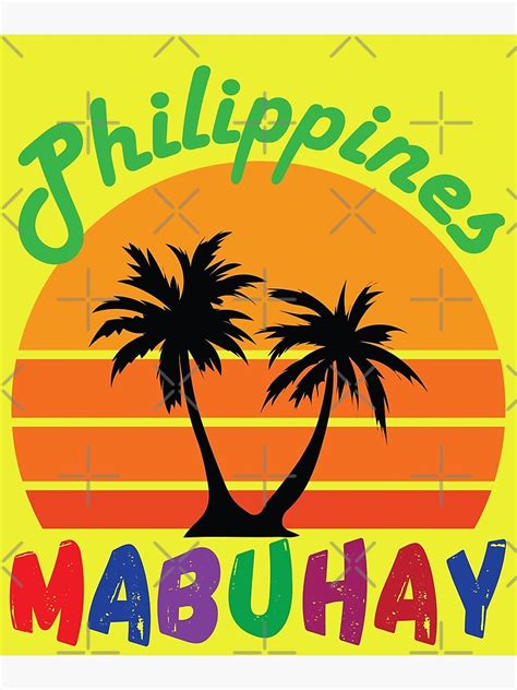 "Philippines Mabuhay - Mabuhay graphic and sticker pack" Poster for ...