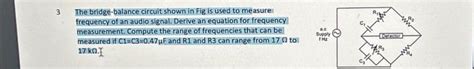 Solved 3 The bridge-balance circuit shown in Fig is used to | Chegg.com
