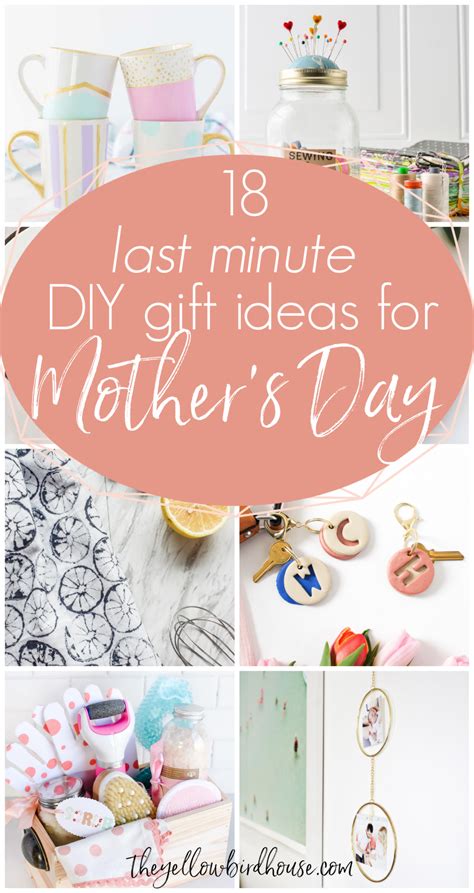 18 Last Minute DIY Mother's Day Gifts - The Yellow Birdhouse