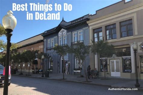 15 Best Things to Do in DeLand (2024) • Authentic Florida