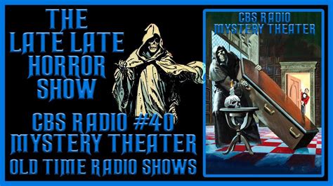 CBS RADIO MYSTERY THEATER OLD TIME RADIO SHOWS ALL NIGHT #40 - YouTube