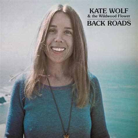 Kate Wolf – Back Roads — Official Kate Wolf Website