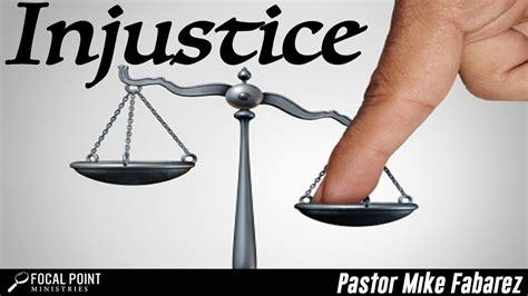 Injustice - Focal Point Ministries