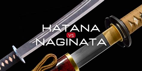 Naginata: History, Design, and Martial Art | Katana