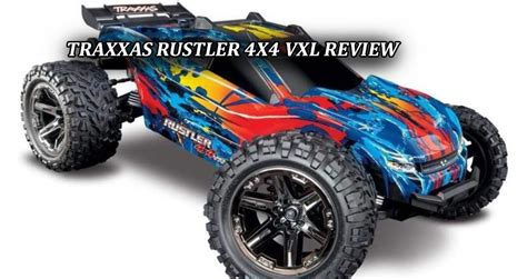 Traxxas Rustler 4X4 VXL Reviews [In 2024] - RC Fact