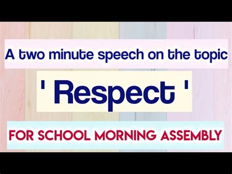 A short speech on 'Respect' for school morning assembly - YouTube