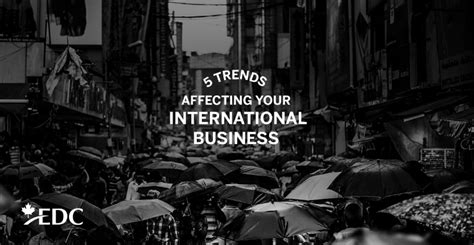 5 trends affecting your international business | EDC