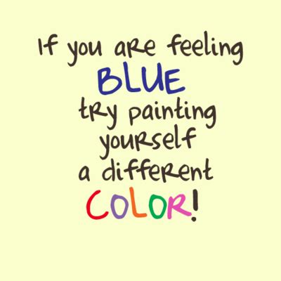 Pin on inspirational! | Feeling blue quotes, Feeling blue, Love ...