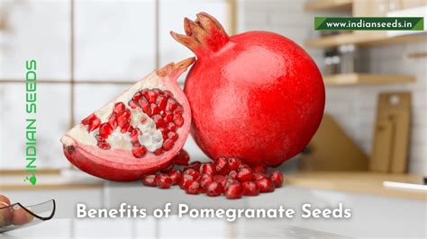 Benefits of Pomegranate Seeds - Indian Seeds