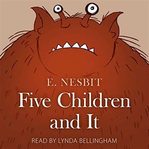 Five Children and It by E. Nesbit