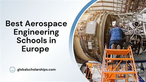 7 Best Aerospace Engineering Schools in Europe - Global Scholarships