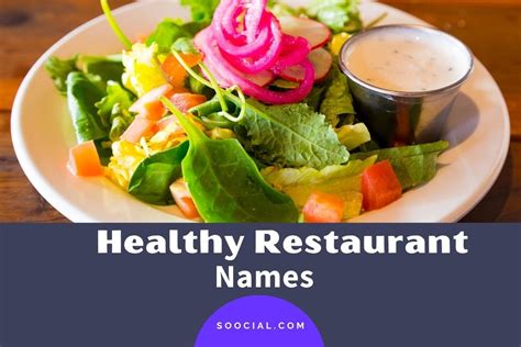 701 Healthy Restaurant Name Ideas That Taste Like Success - Soocial