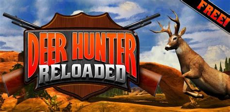 Deer Hunter Reloaded 3D [Root] | Galaxy Young