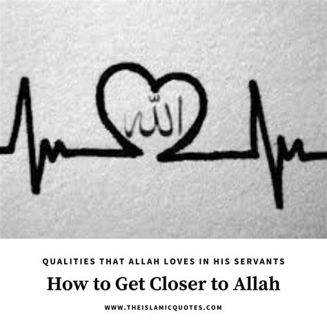 10 Qualities that Allah Loves - How to Get Closer to Allah