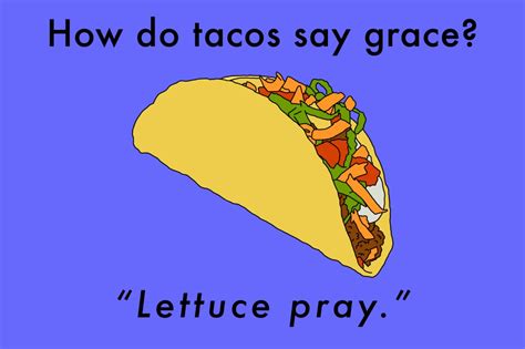 20 Taco Puns That’ll Give You A Bad Queso The Giggles | Thought Catalog