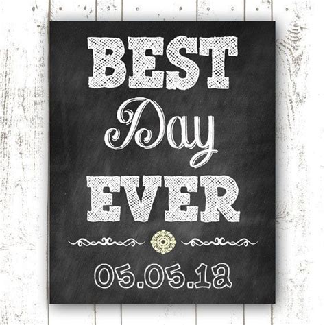 Best Day Ever - Wedding Printable - Wedding Day - Chalkboard Sign