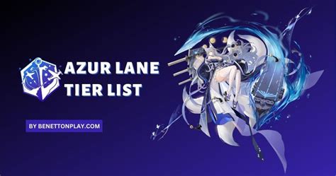 Azur Lane Tier List (March 2024) - Best Ships Ranked | Benettonplay