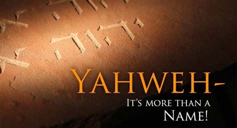 Yahweh – It’s More Than a Name! - Yahweh's Restoration Ministry