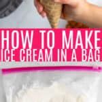 Ice Cream in a Bag - How to Make Homemade Ice Cream • MidgetMomma