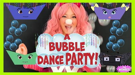 Bubble Dance Party (The Woweez!) Kids Dance Songs| Kids Dance Music | Kids Party Songs for ...