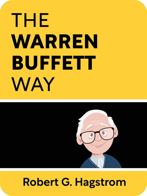 The Warren Buffett Way Book Summary by Robert G. Hagstrom