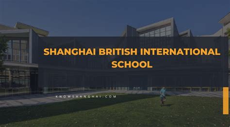 Shanghai British International School Expands - Know Shanghai Well