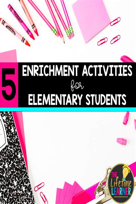 5 enrichment activities for elementary students – Artofit