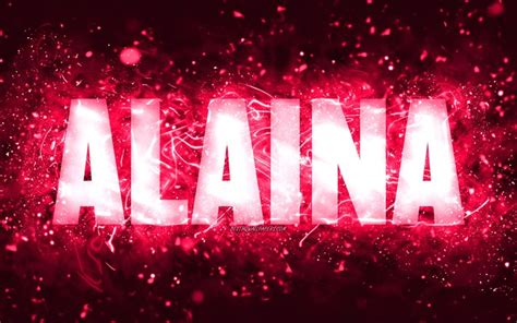 Download wallpapers Happy Birthday Alaina, 4k, pink neon lights, Alaina ...