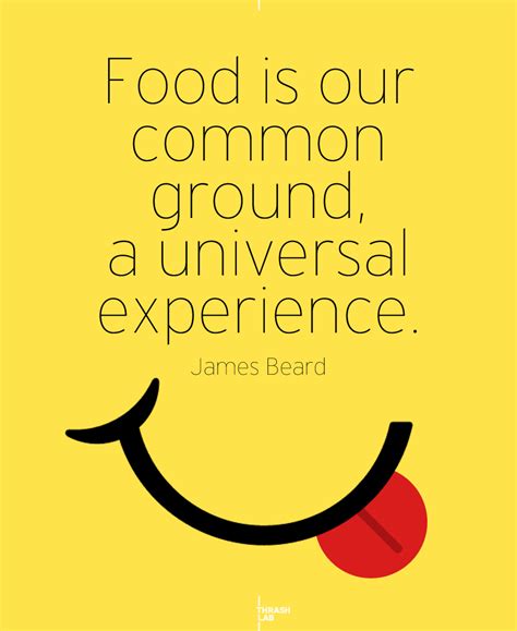 40 Best Food Quotes Ever