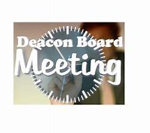 Deacons and Trustees Meeting – Lehigh Baptist Church