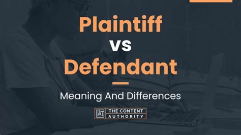 Plaintiff vs Defendant: Meaning And Differences