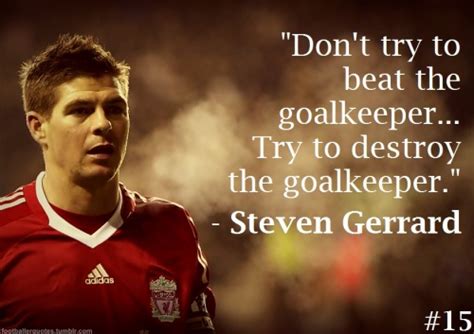 Stuff to get inspired: 22 quotes by Steven Gerrard on Soccer, Fans and ...