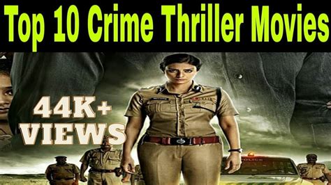 Top 10 Indian Crime Thriller Movies | On Amazon, Netflix, Disney+ Hotstar, Youtube | The ...