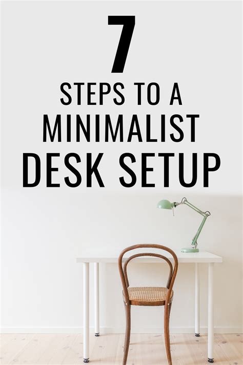 7 Simple Steps for Achieving a Minimalist Desk Setup