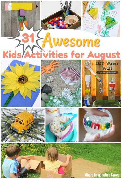 31 Awesome Kids Activities for August! - Where Imagination Grows