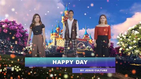 Happy Day by Jesus Culture - YouTube