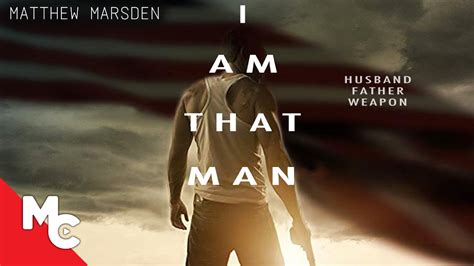 I Am That Man | Full Hollywood Movie | Action Drama | Matthew Marsden ...