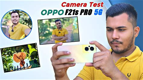 Camera Test OPPO F21s Pro 5G | Selfie, Portraits, Video Quality, Night Mode, Zoom Test, Features ...