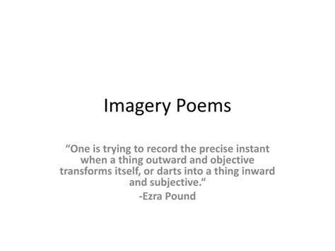 PPT - Imagery Poems PowerPoint Presentation, free download - ID:2106577