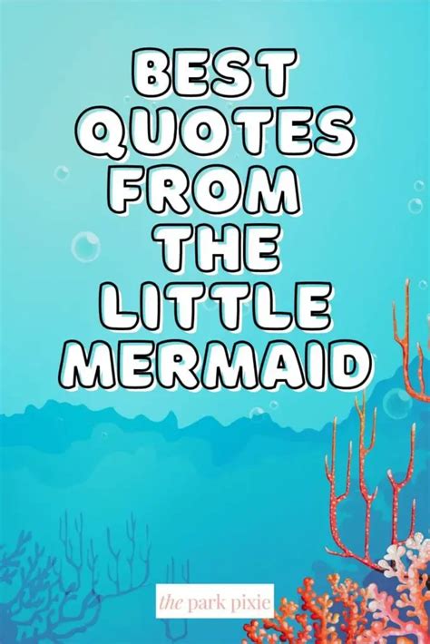 Dive into the Best Little Mermaid Quotes • The Park Pixie