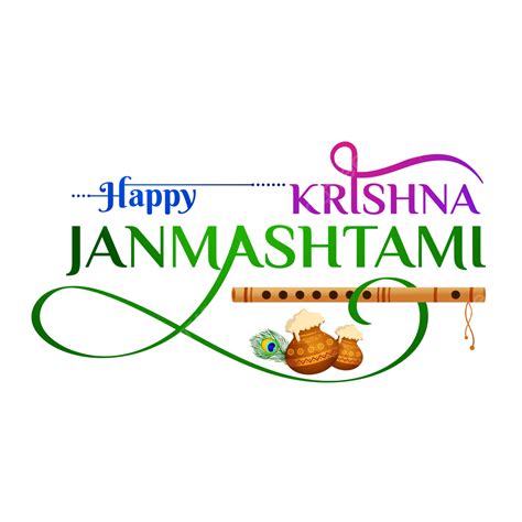 Happy Krishna Janmashtami Calligraphy Greeting Text With Dahi Handi And Flute Vector ...